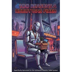 The d100 Reasons A Robot Was Fired - PDF Version